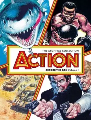 ACTION - BEFORE THE BAN Volume 1 - Gerry Finley-Day, Tom Tully, Steve MacManus, Pat Mills, Kelvin Gosnell, John Wagner