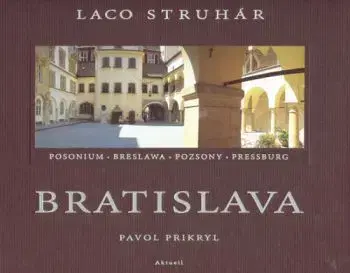 Bratislava / ENG - Laco Struhár