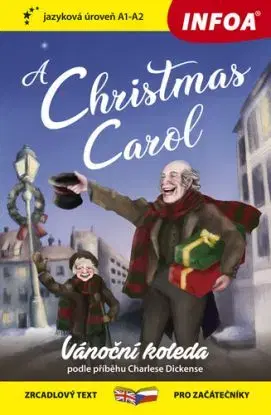 Četba pro začátečníky – A Chrismas Carol (A1-A2) - Oscar Wilde