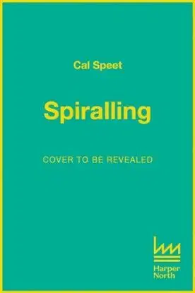 Spiralling - Cal Speet