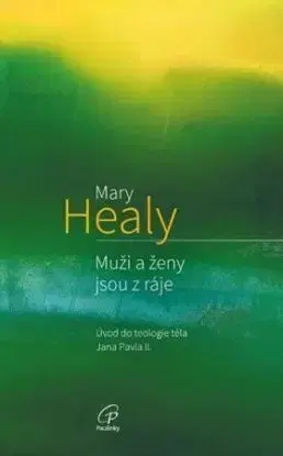Muži a ženy jsou z ráje, 2. vydání - Mary Healy
