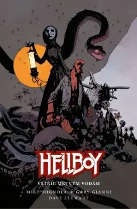Hellboy: Vstříc mrtvým vodám - Mike Mignola, Gary Gianni