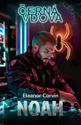 Černá vdova 2: Noah - Eleanor Corvin