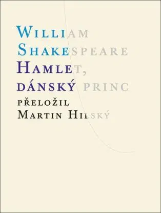 Hamlet, dánský princ, 4. vydání - William Shakespeare