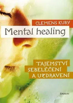 Mental Healing - Kuby Clemens