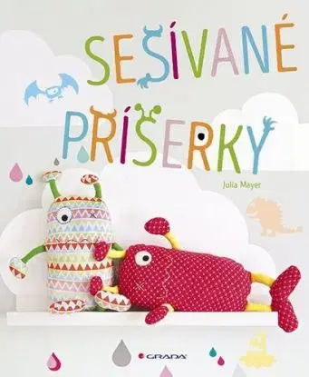 Sešívané příšerky - Julia Mayer