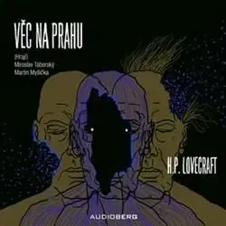 Věc na prahu CD - Howard Phillips Lovecraft