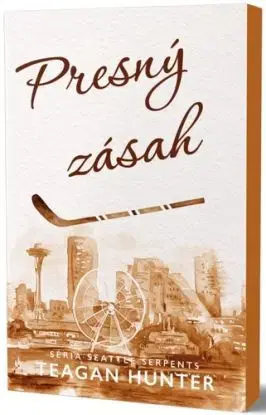 Seattle Serpents 5: Presný zásah - Teagan Hunter