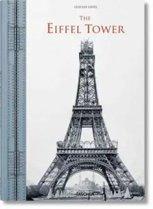 The Eiffel Tower - Gustave Eiffel
