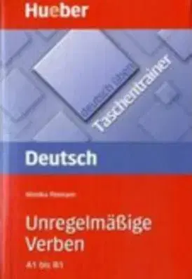 Unregelmässige Verben - Monika Reimann
