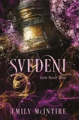 Never After 5: Svedeni - Emily McIntire