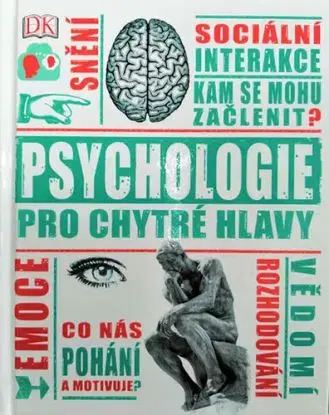 Psychologie pro chytré hlavy - Marcus Weeks
