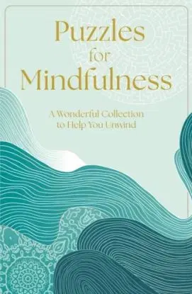 Puzzles for Mindfulness - Eric Saunders