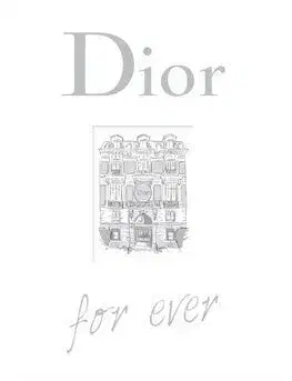 Dior For Ever - Catherine Ormen