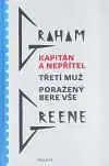 Kapitán nepřítel - Graham Greene