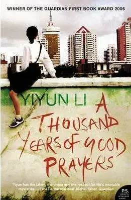 Thousand Years of Good Prayers - Yiyun Li