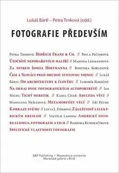 Fotografie především - Lukáš Bártl, Petra Trnková