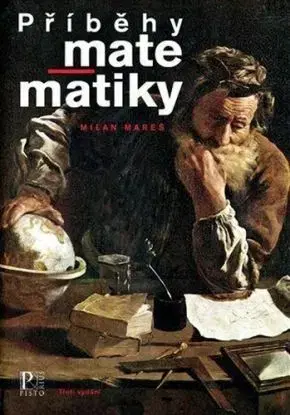 Příběhy matematiky, 3. vydanie - Milan Mareš