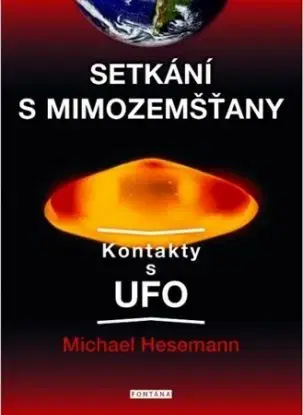 Setkání s mimozemšťany - Michael Hesemann
