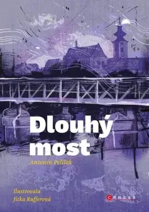 Dlouhý most - Pelíšek Antonín
