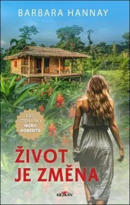 Život je změna - Barbara Hannay