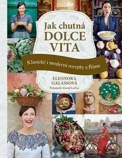 Jak chutná dolce vita - Eleonora Galassová