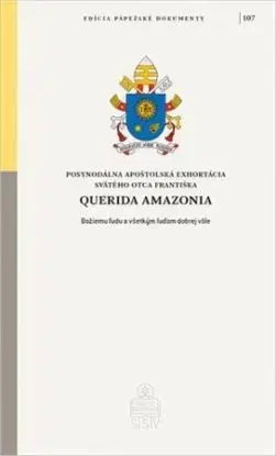 Querida Amazonia - Pápež František