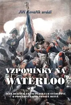 Vzpomínky na Waterloo - Jiří Kovařík