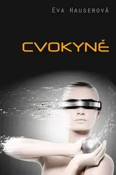Cvokyně - Eva Hauserová
