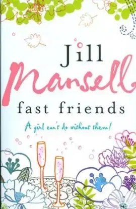 Fast friends - Jill Mansell