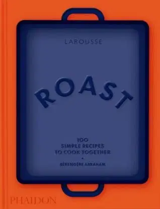 Roast - Bérengere Abraham, Larousse