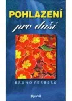 Pohlazení po duši - Bruno Ferrero