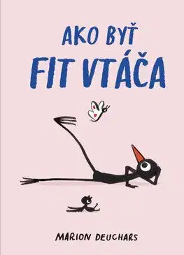 Ako byť fit vtáča - Marion Deuchars