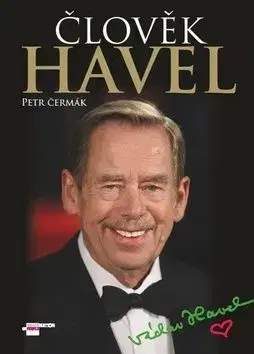 Člověk Havel - Petr Čermák
