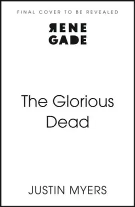 Glorious Dead - Justin Myers
