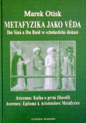 Metafyzika jako věda - Marek Otisk
