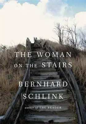 The Girl on the Stairs - Bernhard Schlink