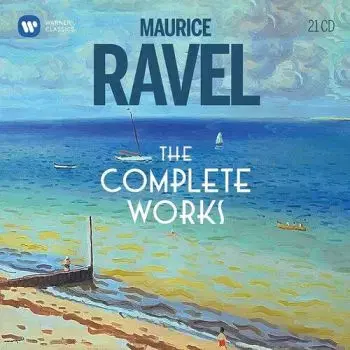 Various - Ravel: The Complete Works 21CD - Maurice Ravel
