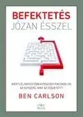 Befektetés józan ésszel - Ben Carlson