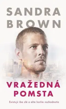 Vražedná pomsta - Sandra Brown