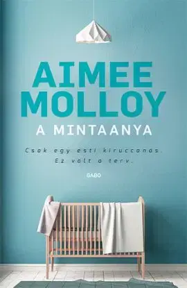 A mintaanya - Aimee Molloy