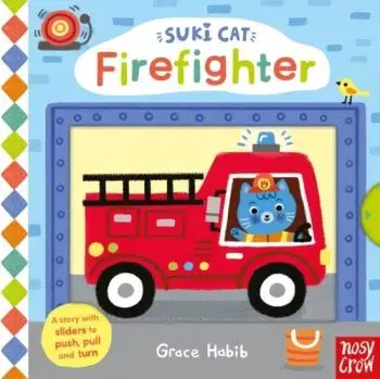 Suki Cat: Firefighter - Nosy Crow Ltd