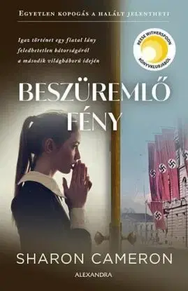 Beszüremlő fény - Sharon Cameron