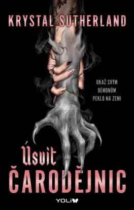Úsvit čarodějnic - Krystal Sutherland