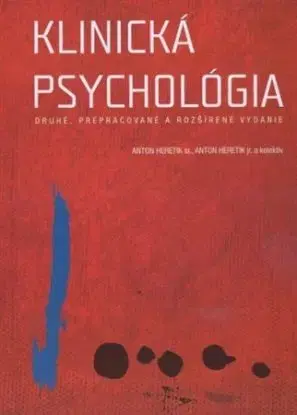 Klinická psychológia 2. prepracované a rozšírené vydanie - Anton Heretik