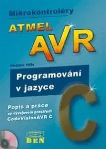 Atmel AVR programování v jazyce C - Vladimír Váňa