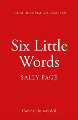 Six Little Words - Sally Page