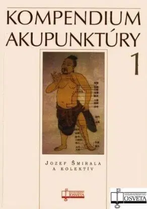 Kompendium akupunktúry 1 - Jozef Šmirala
