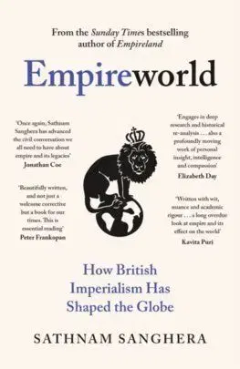 Empireworld - Sathnam Sanghera