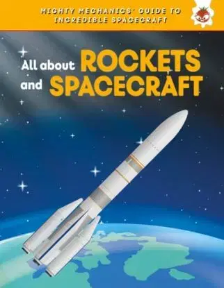 All About Rockets and Spaceships - John Allan